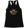 this isn't even my final form Racerback Tank