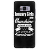 January Girls Are Sunshine Mixed With A Little Hurricane Samsung Galaxy S8 Plus