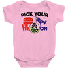 pick your poison Baby Onesie