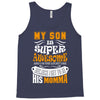 My Son Is Super Awesome His Momma Tank Top