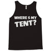 wheres my tent Tank Top