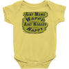 aint mama happy aint nobody happy Baby Onesie