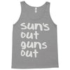 suns out guns out Tank Top