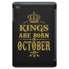 kings are born  october iPad Mini