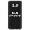 Bad Habits Samsung Galaxy S8 Plus