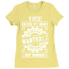 Virgo Hated By Many Wanted By Plenty Ladies Fitted T-Shirt