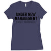 under new management just married Ladies Fitted T-Shirt