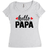 Hello Papa Women's Triblend Scoop T-shirt