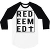 redeemed 3/4 Sleeve Shirt