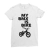 my bmx İs bike Ladies Fitted T-Shirt