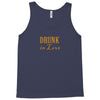 drunk in love Tank Top