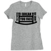 you toucha Ladies Fitted T-Shirt