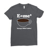 M=Mc2 Energy=Milk X Coffee Ladies Fitted T-Shirt