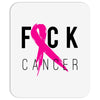 fuck cancer Mousepad