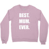 best. mum Crewneck Sweatshirt