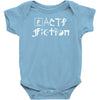 facts vs fiction Baby Onesie