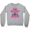 The Best Grammy Was Born In January Crewneck Sweatshirt