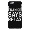 Frankie Says Relax iPhone 6 Plus/6s Plus Case