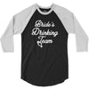bride's drinking team diamond ring bachelorette 3/4 Sleeve Shirt