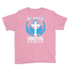 By Birth Christian By the Grace of God Youth Tee