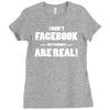 funny facebook my friends are real Ladies Fitted T-Shirt