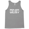 best dad in the galaxy Tank Top
