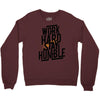 Work Hard, Stay Humble Crewneck Sweatshirt