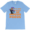 It's Just A Buch Of Hocus Pocus T-Shirt