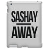 sashay away iPad 3 and 4 Case