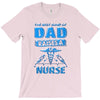 proud dad nurse T-Shirt