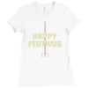 happy festivus Ladies Fitted T-Shirt