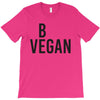 be vegan T-Shirt