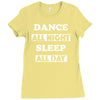 dance all night Ladies Fitted T-Shirt