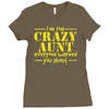 i'm the crazy aunt everyone warned you about Ladies Fitted T-Shirt