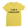 i like a chocolte Ladies Fitted T-Shirt