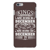 Real Kings Are Born On December 25 iPhone 6 Plus/6S Plus Case