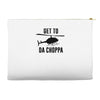 get to da choppa Accessory Pouches