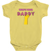 who's your daddy Infant Clothing