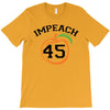 Impeach 45 T-Shirt