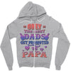 only the best dads get promoted to papa Zipper Hoodie