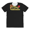 pizza is my valentine 2 All Over Women's T-shirt