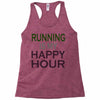 running is my happy hour Racerback Tank