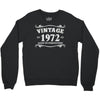 vintage 1972 aged to perfection Crewneck Sweatshirt