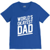 world's okayest dad funny V-Neck Tee