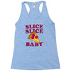 slice slice baby pizza tee Racerback Tank