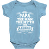 Papa The Man The Myth The Legend Baby Onesie