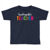 Kindergarten Teacher Toddler T-shirt