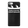 paddle faster i can hear banjos iPhone 7 Case