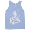 roam free Tank Top