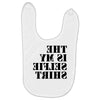 this is my selfie shirt Baby Bibs